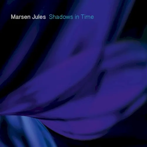 Shadows in Time — Marsen Jules