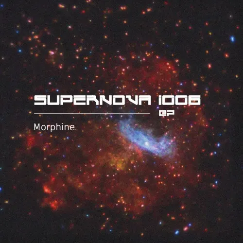 Morphine — Supernova 1006