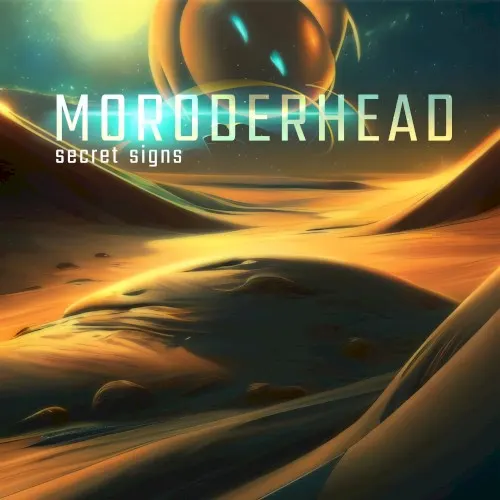 Secret Signs — Moroderhead