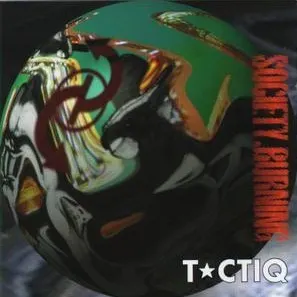 Tactiq — Society Burning