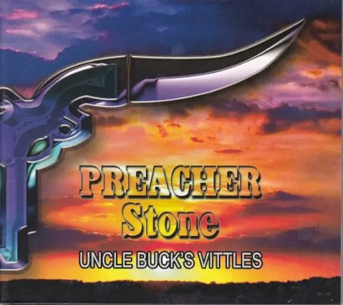Uncle Buck's Vittles — Preacher Stone