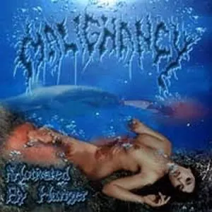 Motivated by Hunger — Malignancy