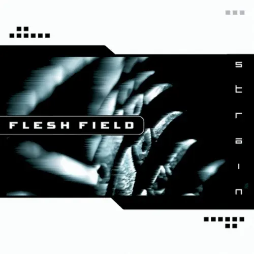 Strain — Flesh Field