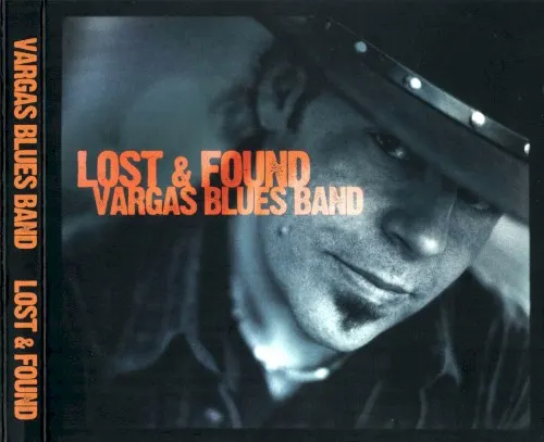 Lost & Found — Vargas Blues Band