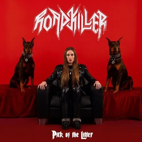 Pick of the Litter — Roadkiller