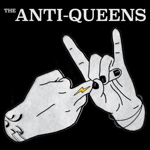 The Anti‐Queens — The Anti Queens