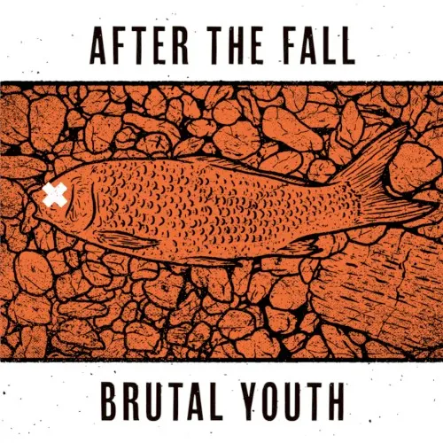 After the Fall / Brutal Youth — Brutal Youth