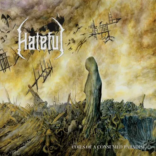 Coils of a Consumed Paradise — Hateful
