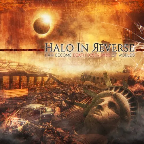I Am Become Death Destroyer of Worlds — HALO IN REVERSE
