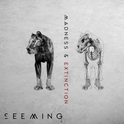 Madness & Extinction — Seeming