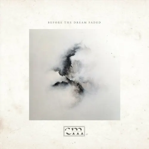Before the Dream Faded — Closed Mouth