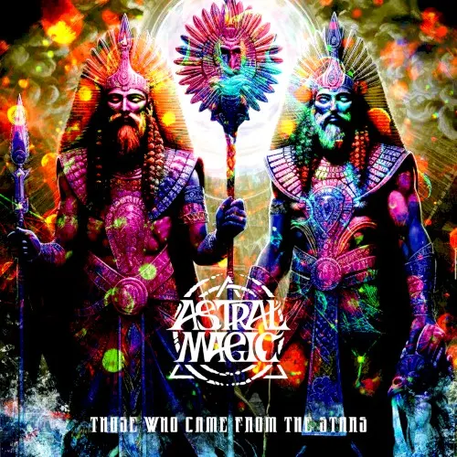 Those Who Came From the Stars — Astral Magic