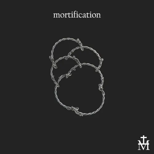 mortification — MÓÐIR