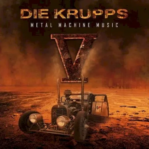 V: Metal Machine Music — DIE KRUPPS