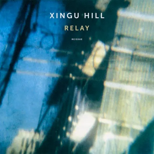 Relay — Xingu Hill