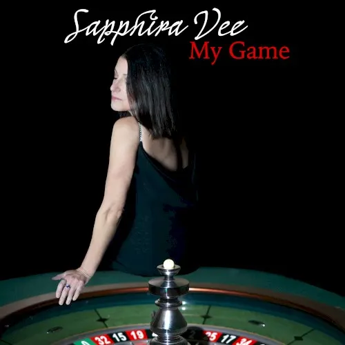 My Game — Sapphira Vee
