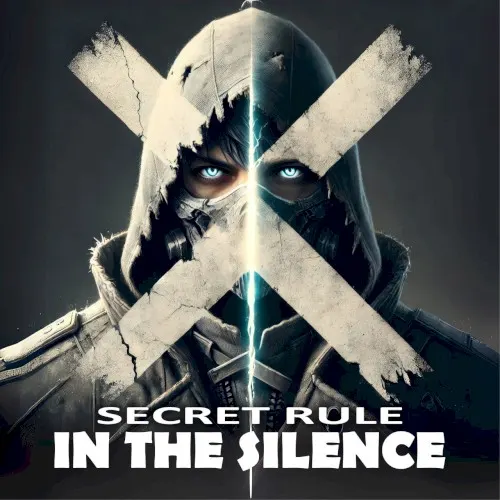 In The Silence — SECRET RULE