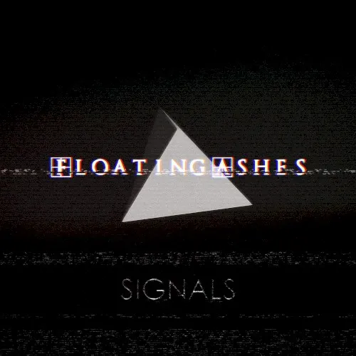 Signals EP — Floating Ashes