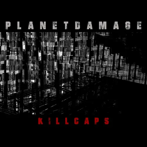 KILLCAPS — Planetdamage