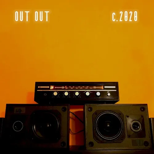 C.2020 — Out Out