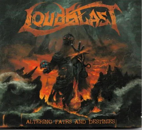 Altering Fates and Destinies — LOUDBLAST