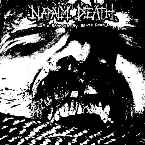 Logic Ravaged by Brute Force — NAPALM DEATH