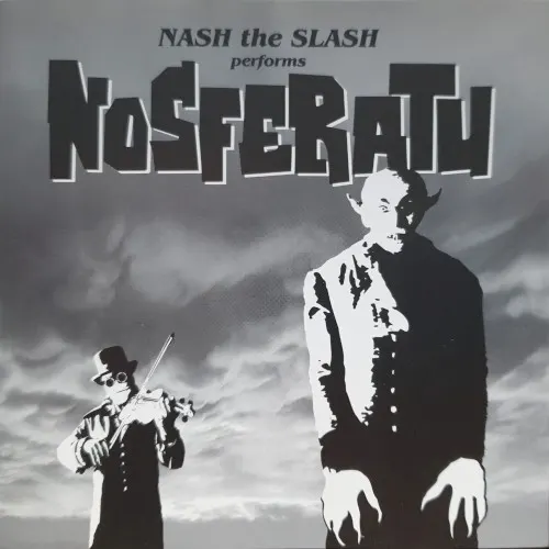 Nosferatu — Nash The Slash