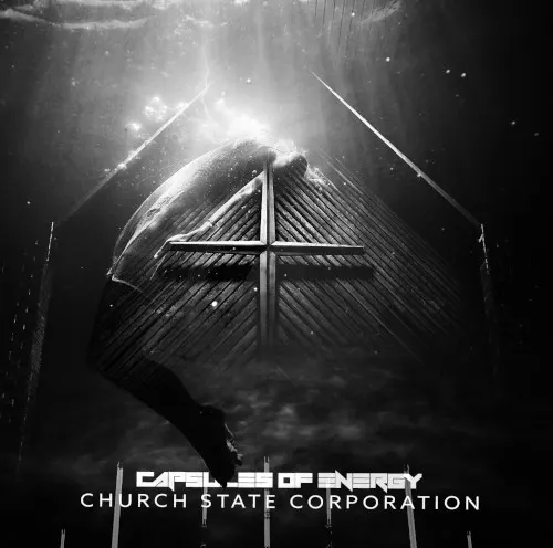 Church State Corporation — Capsules of Energy