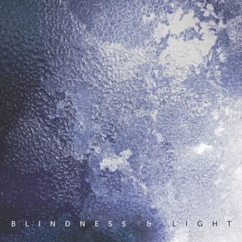 Blindness & Light — Blindness & Light