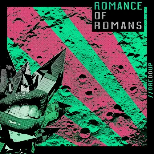 Romance of Romans — dreDDup