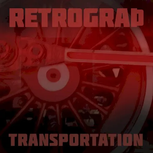 Transportation — Retrograth