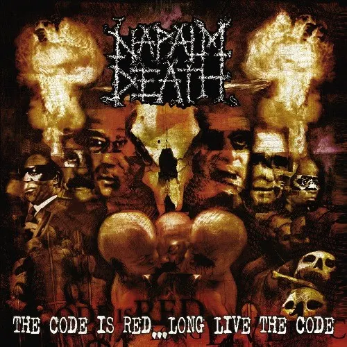 The Code Is Red… Long Live the Code — NAPALM DEATH