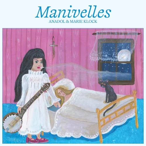 Manivelles — Anadol