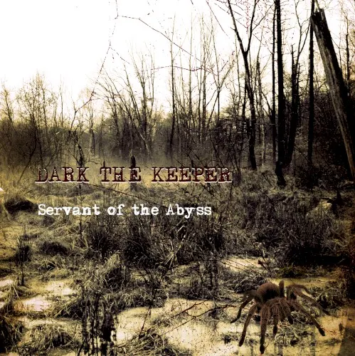 Servant of the Abyss — DARK THE KEEPER
