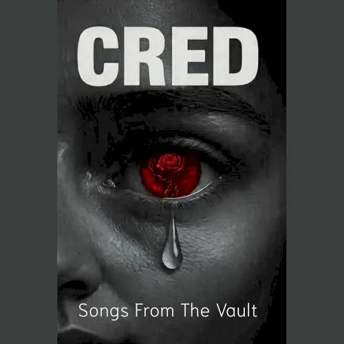 Songs From The Vault — CRED