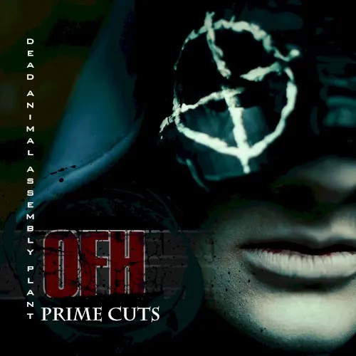 OFH: Prime Cuts — Dead Animal Assembly Plant