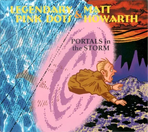 Portals in the Storm — Legendary Pink Dots