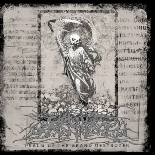 Psalm of the Grand Destroyer — Circle Of Dead Children