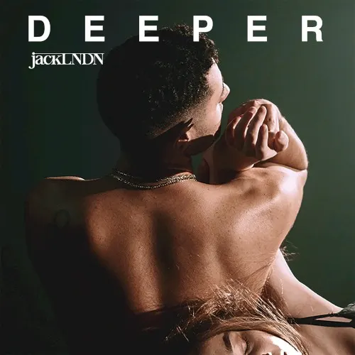 Deeper EP — jackLNDN