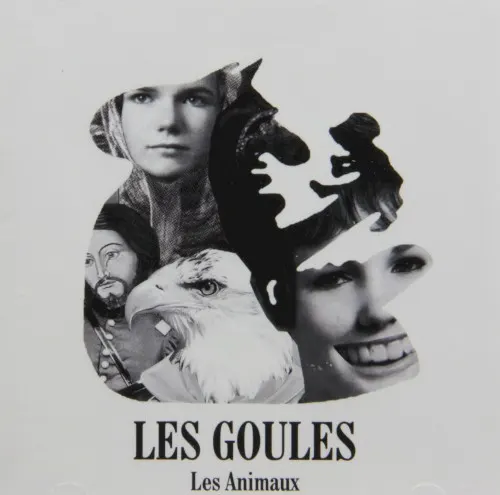 Les Animaux — Les Goules