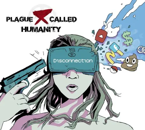 Disconnection — Plague Called Humanity