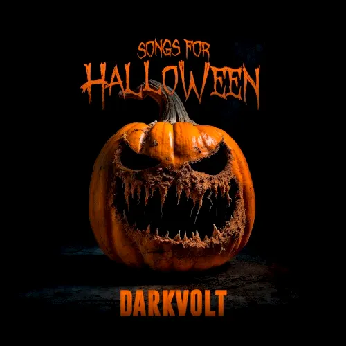 Songs for Halloween — DarkVolt
