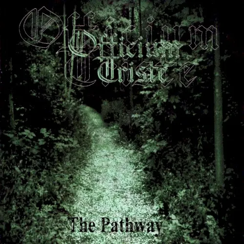 The Pathway — OFFICIUM TRISTE