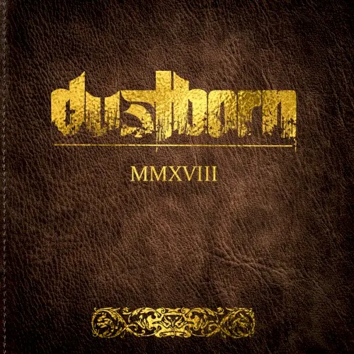 MMXVIII — DUSTBORN