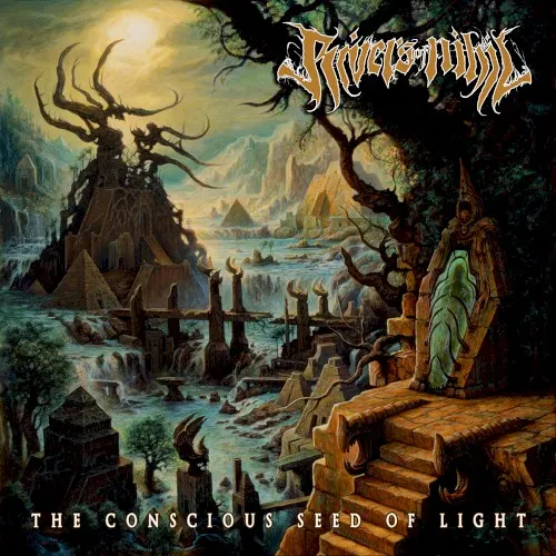 The Conscious Seed of Light — Rivers of Nihil