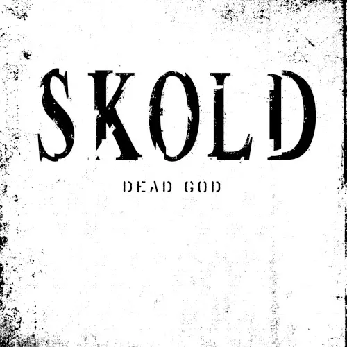 Dead God — SKOLD