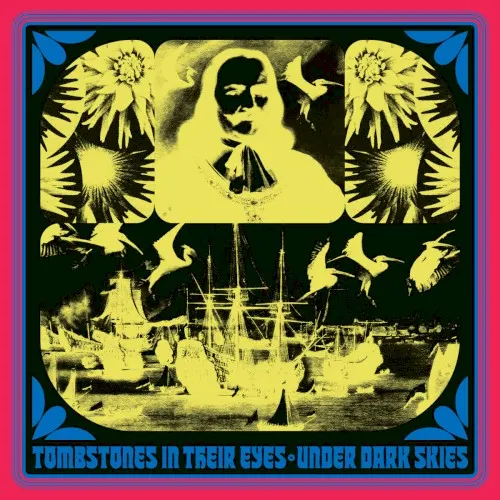 Under Dark Skies — Tombstones In Their Eyes