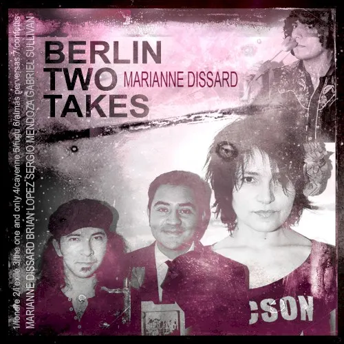 Berlin Two Takes — Marianne Dissard