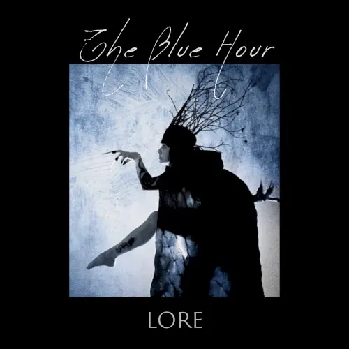 Lore — The Blue Hour