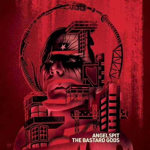 The Bastard Gods — Angelspit